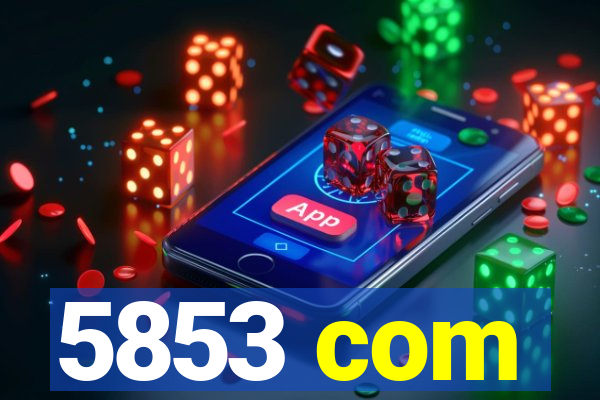 5853 com